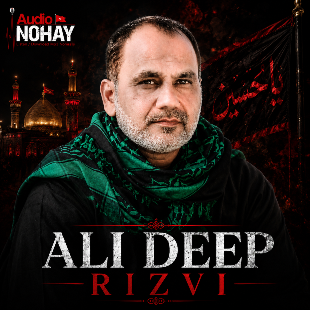 Ali Deep Rizvi - Audio Nohay