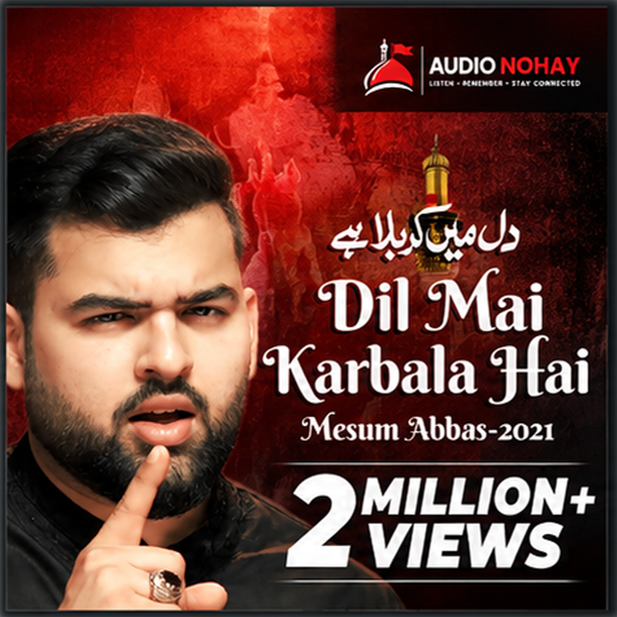 Dil Mai Karbala Hai-Mesum Abbas-2021